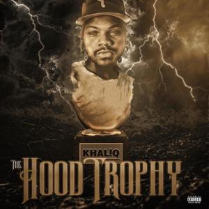 THE HOOD TROPHY (Explicit)