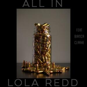 All In (feat. Bianca Clarke) (Explicit)