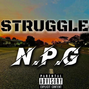 STRUGGLE (Explicit)