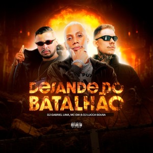 Desande do Batalhão (Explicit)