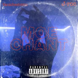 Moe chant (Explicit)