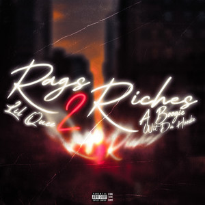 Rags 2 Riches (Explicit)