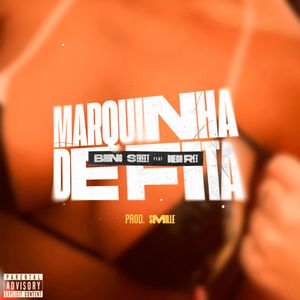 Marquinha de Fita (Explicit)