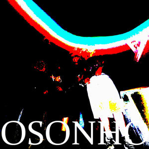OSONHO (feat. YunTino) (Explicit)