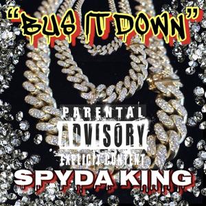 Bus It Down (Explicit)