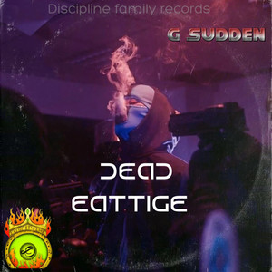 Dead Eattige (Explicit)