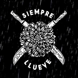 Siempre Llueve (feat. Tempo Norte) (Explicit)