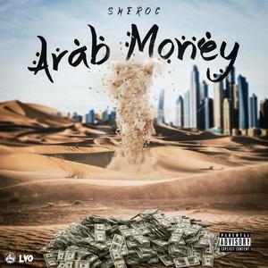 Arab Money (Explicit)