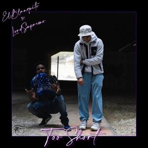 Too $hort (feat. Lord Supremo) (Explicit)