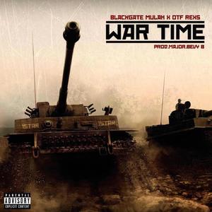 War Time (feat. OTF Rex) [Explicit]