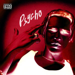 Psycho (Explicit)