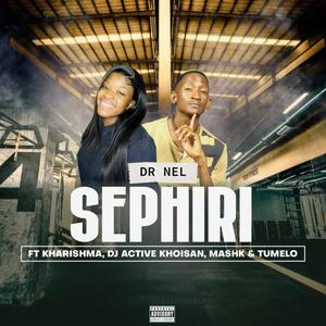 Sephiri (feat. Kharishma, Mashk, Dj Active Khoisan & Tumelo)