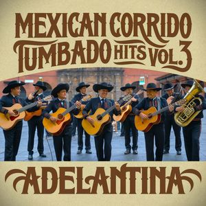 Mexican Corrido Tumbado Hits. 3