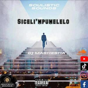 Siceli'Mpumelelo (feat. Dj Mashesha)