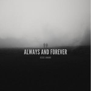 Always and Forever (Explicit)