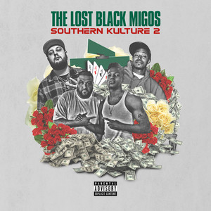 The Lost Black Migos: Southern Kulture 2 (Explicit)