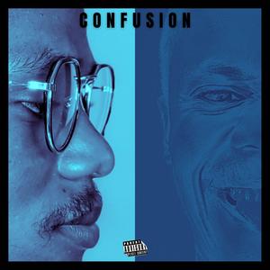 Confusion (Explicit)