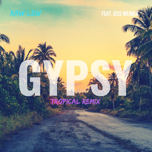 Gypsy (Tropical Remix)