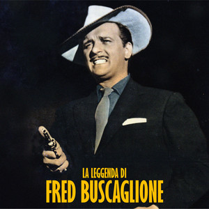 Fred Buscaglione - Io Piaccio (Remastered)