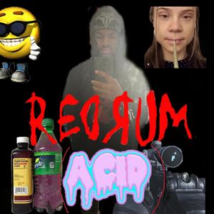 ACID (RED RUM) [Explicit]