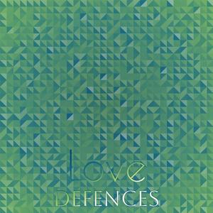 Love defences