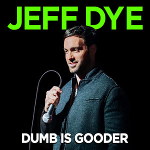 Dumb Is Gooder (Explicit)