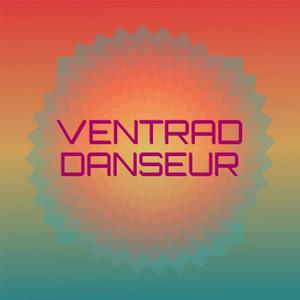 Ventrad Danseur