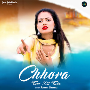 Chhora Tune Dil Tuda
