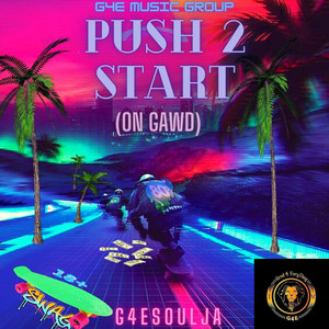 On Gawd (Push 2 Start) (Explicit)