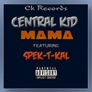 Mama (feat. Spek-T-Kal) [Explicit]