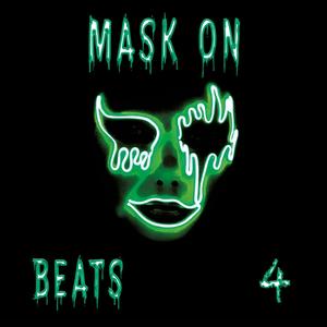 Mask on Beats 4 (Instrumental)