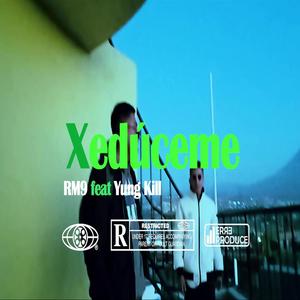 Xedúceme (feat. Yung Kill)