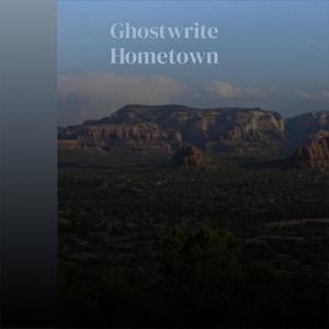 Ghostwrite Hometown