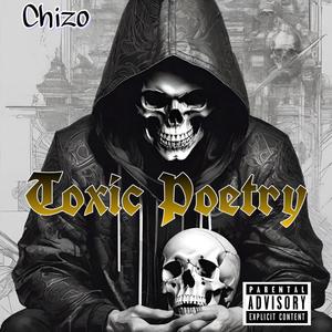 Toxic Poetry (Explicit)