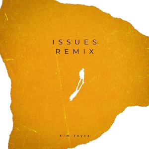 Issues (Remix|Explicit)