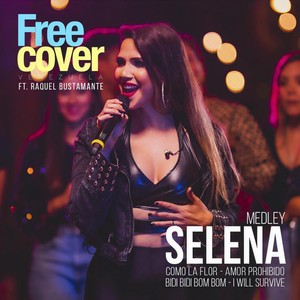 Medley Selena: Como la Flor / Amor Prohibido / Bidi Bidi Bom Bom / I Will Survive(En Vivo)[feat. Raquel Bustamante]