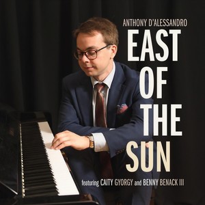 East of the Sun (feat. Caity Gyorgy & Benny Benack III)