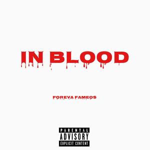 In Blood (Explicit)