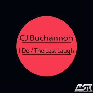 I Do / The Last Laugh