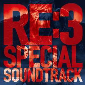 BIOHAZARD RE:3 SPECIAL SOUNDTRACK