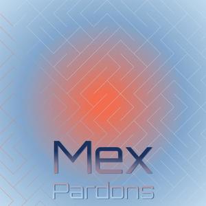 Mex Pardons