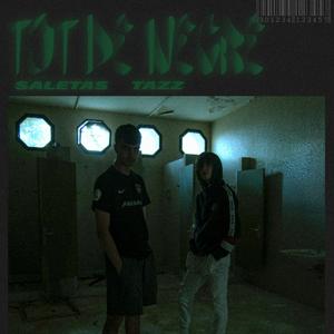 Tot de Negre (feat. Tazz) [Explicit]