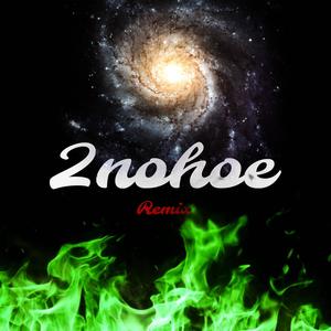 2nohoee (feat. Dngbaby) [Explicit]