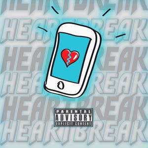 Heartbreak (Explicit)