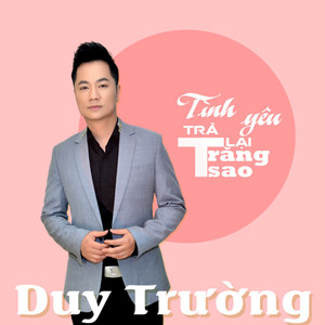 Tình Yêu Trả Lại Trăng Sao