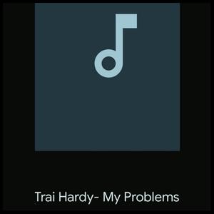 My Problems (Remastered - Time Iz Money Volume 3 Version) [Explicit]