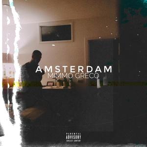 Amsterdam (but not) [Explicit]