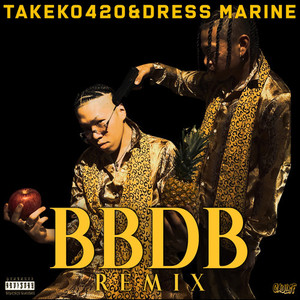 BBDB (Remix) [Explicit]