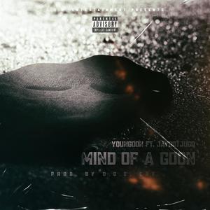 Mind of a Goon (Explicit)