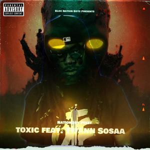 Toxic (feat. Twann Sosaa) [Remix] [Explicit]